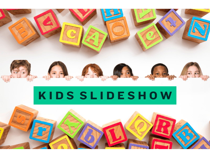 Kids Slideshow